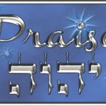 Praise the Lord Yahweh