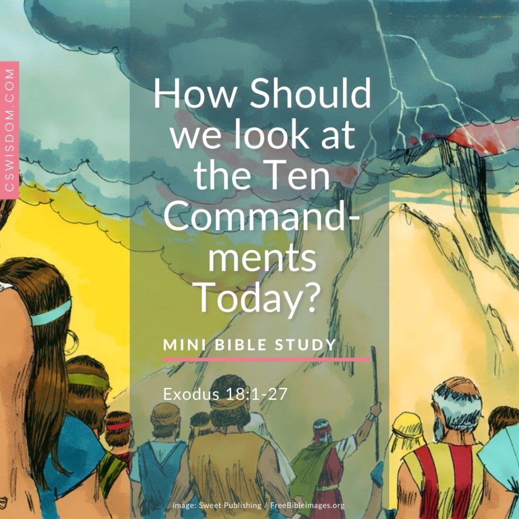 How Should we look at the Ten Commandments Today?