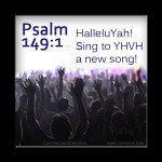 Psalm 149: Sing to the LORD a new song