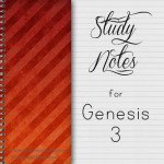 Study Notes - Genesis 3
