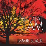 The Great I AM by Jimmie Black
