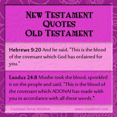 New Testament Quotes Old Testament Part 4