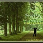 Praise Yahweh