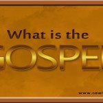 What is the Gospel?