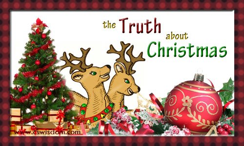 The Truth about Christmas