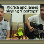 Rooftops sung by Aldrich and James