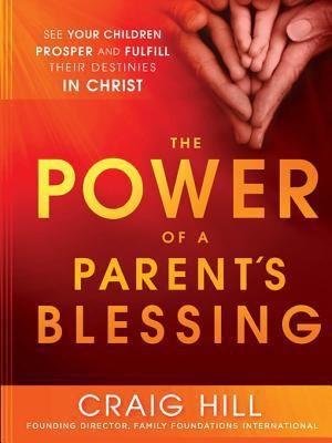 The Power of a Parent's Blessing