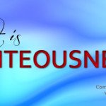 What is Righteousness? : CSW