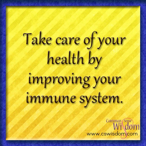 Improve Your Immue System - cswisdom.com