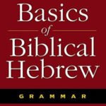 Basics of Biblical Hebrew