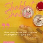 Shabbat Shalom – I Stored Your Word in My Heart – Psalm 119:11