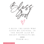 You God are My Counselor – Psalm 16:7