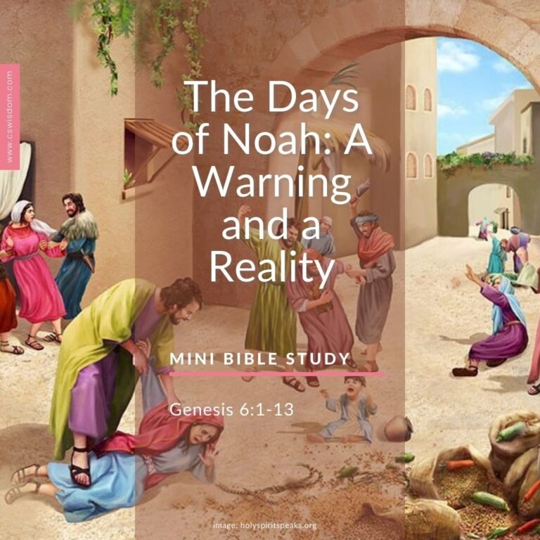 Days of Noah: A Warning and A Reality